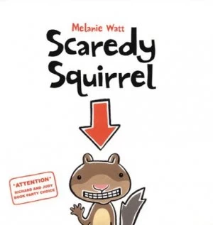 Image of Scaredy Squirrel by Mlanie Watt Paperback
