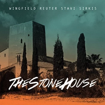 image of Wingfield Reuter Stavi Sirkis - The Stone House CD