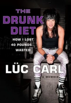 Image of The Drunk Diet by Lc Carl Book