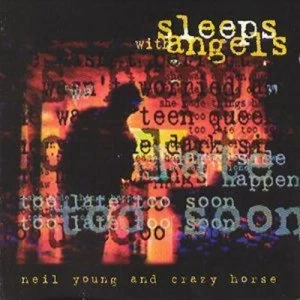 image of Sleeps With Angels by Neil Young and Crazy Horse CD Album