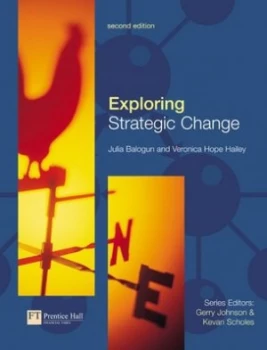 Image of Exploring Strategic Change by Prof Julia Balogun Book
