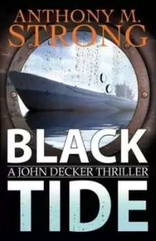 Image of Black Tide by Anthony M Strong