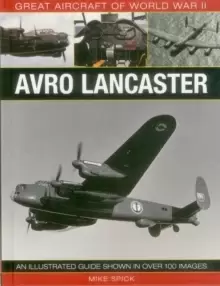 Image of Great Aircraft of World War II: Avro Lancaster