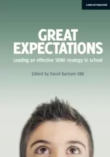 Image of Great Expectations: Leading an Effective SEND Strategy in School