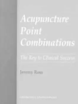 Image of Acupuncture point combinations by Jeremy Ross