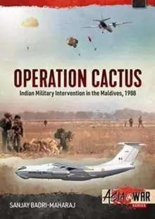 Image of Operation Cactus : Indian Military Intervention in the Maldives, 1988