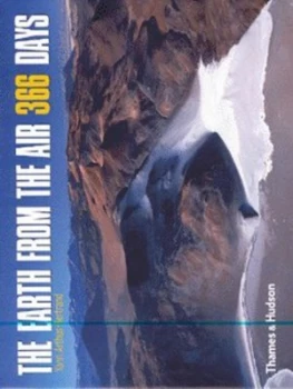 Image of The Earth from the Air - 366 Days by Yann Arthus-Bertrand Hardback
