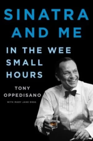 Image of Frank Sinatra Sinatra And Me: In The Wee Small Hours 2021 UK book 978-1982151782