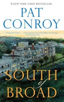 Image of South of Broad by Pat Conroy Book