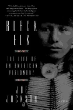 Image of black elk the life of an american visionary