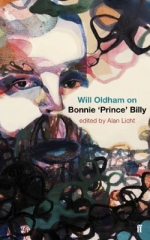 Image of Will Oldham on Bonnie prince Billy by Alan Licht Paperback