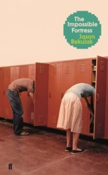 Image of The Impossible Fortress by Jason Rekulak Paperback