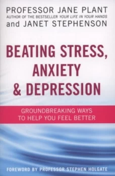 Image of Beating Stress Anxiety and Depression by Janet Stephenson Paperback