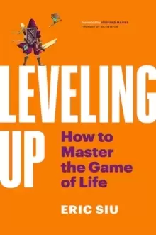 Image of Leveling Up : How To Master The Game of Life