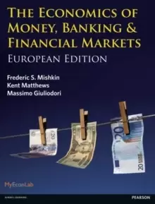 Image of The Economics of Money, Banking and Financial Markets : European edition