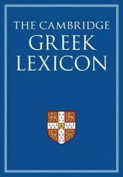 Image of The Cambridge Greek Lexicon 2 Volume Hardback by Faculty of Classics