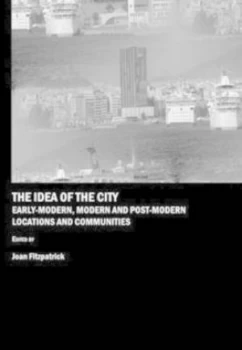 Image of The Idea of the City by Joan Fitzpatrick Book