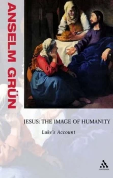 Image of Jesus by Anselm Grn and John Bowden Paperback