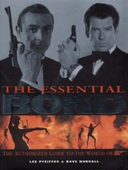 Image of The Essential Bond by Lee Pfeiffer Hardback
