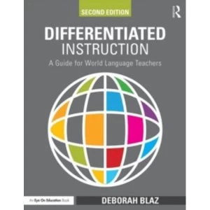 Image of Differentiated Instruction: A Guide for World Language Teachers by Deborah Blaz (Paperback, 2016)