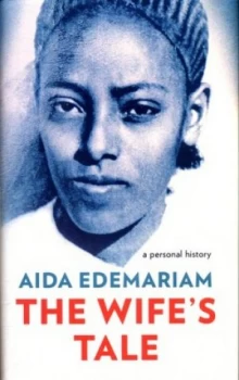 Image of The Wifes Tale by Aida Edemariam Hardback