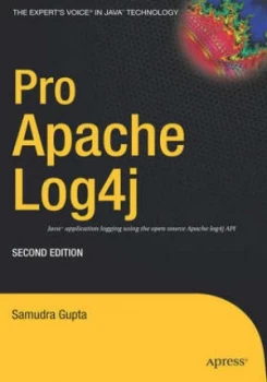 Image of Pro Apache Log4j by Samudra Gupta Hardback