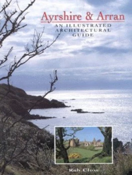 Image of Ayrshire and Arran by Rob Close and Royal Incorporation of Architects in Scotland Paperback