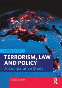 Image of Terrorism Law and Policy A Comparative Study