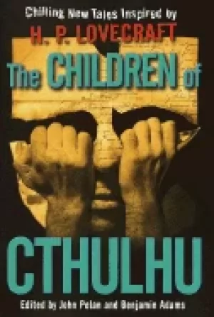 Image of children of cthulhu chilling new tales inspired by h p lovecraft