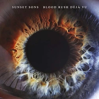 Image of Sunset Sons - Blood Rush D&eacute;j&agrave; Vu Vinyl
