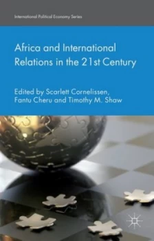 Image of Africa and International Relations in the 21st Century by S. Cornelissen Paperback