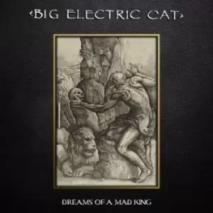 Image of Dreams of a Mad King by Big Electric Cat CD Album
