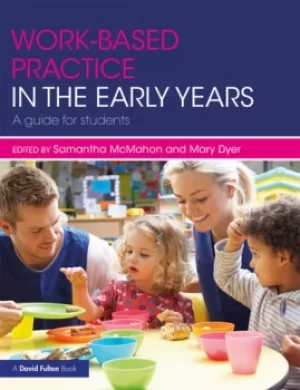Image of Work-based Practice in the Early YearsA Guide for Students