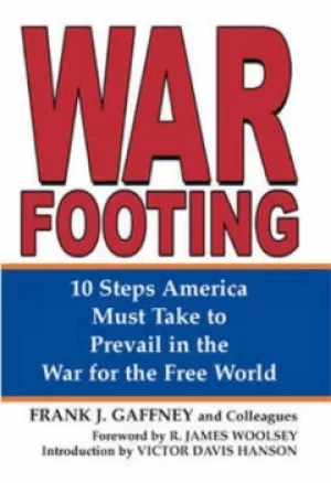 Image of War footing by Frank J Gaffney