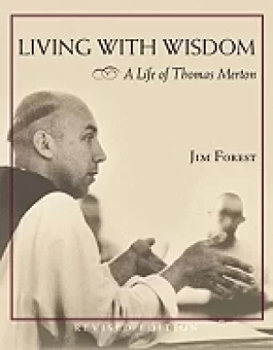 Image of living with wisdom a life of thomas merton