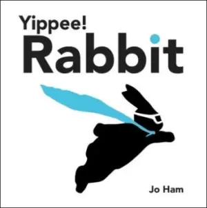Image of Yippee! Rabbit - Jo Ham - Hardback - Used