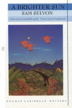 Image of A Brighter Sun by Sam Selvon Book