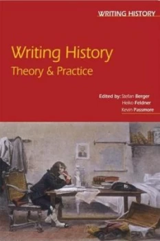 Image of Writing History by Stefan Berger Paperback