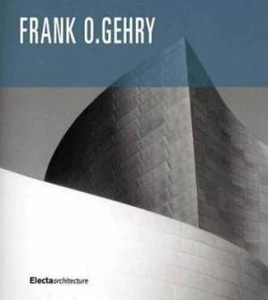 Image of Frank O. Gehry by Francesco Dal Co and Kurt Walter Forster Paperback