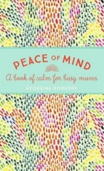 Image of Peace of Mind by Georgina Rodgers