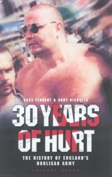 Image of 30 Years of Hurt by Cass Pennant and Andy Nicholls Paperback