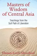 Image of masters of wisdom of central asia sufi teachings of the naqshbandi lineage