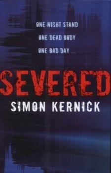 Image of Severed by Simon Kernick Hardback