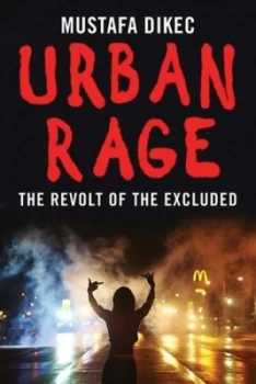 Image of Urban rage by Mustafa Dikec