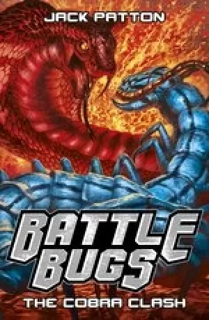 Image of Battle Bugs #5: The Cobra Clash