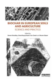 Image of Biochar in European Soils and AgricultureScience and Practice