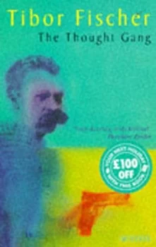 Image of The Thought Gang by Tibor Fischer Hardback