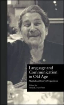 Image of Language and Communication in Old Age by Heidi Ehernberger Hamilton Hardback