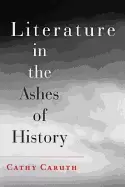 Image of literature in the ashes of history