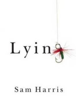 Image of Lying by Sam Harris Hardback